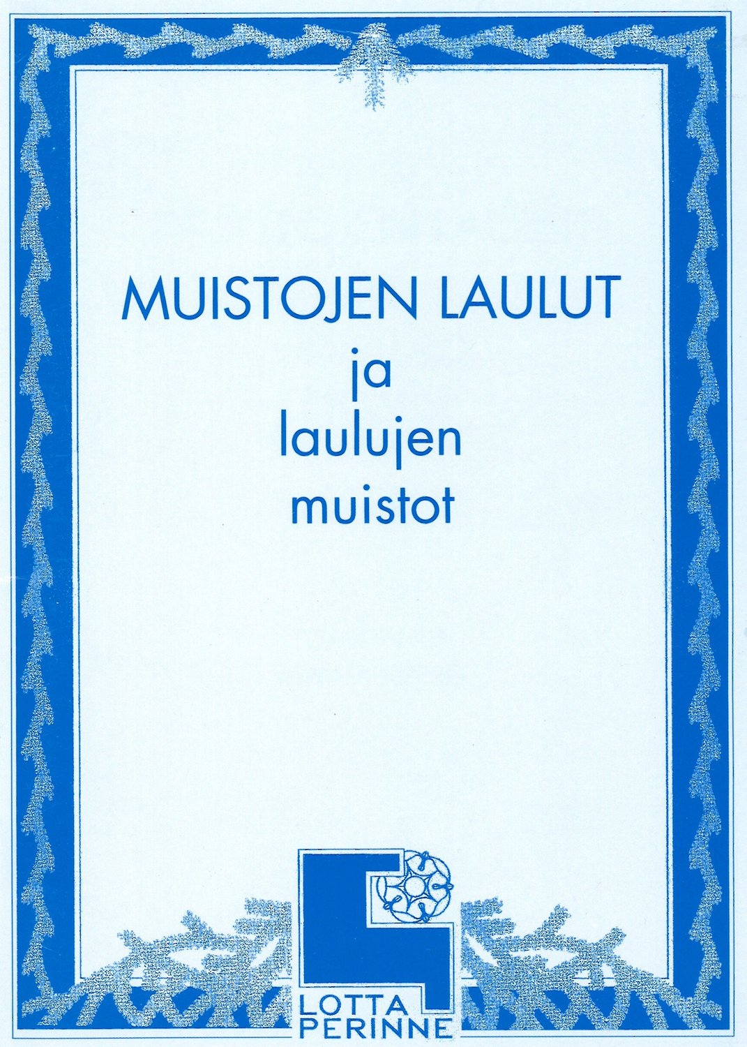 Muistojen laulut -vihkon kansi